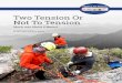 Two Tension or Not to Tension Much Ado About 4 Meters · 2019-03-21 · Two Tension or Not to Tension- Much Ado About 4 Meters Authors: Mike Gibbs and Kevin Koprek Rigging for Rescue