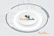 Tech Hub - Innovate. Accelerate · 2018-05-21 · purpose of the tech hub, is to foster innovative ideas through business incubation, technology demonstration, validation and workforce