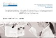 Implementing Health Technology Management (HTM) in …...5 GNP (Gross National Product) (USD) 50,000,000,000 GNP = GDP + NR (Net income inflow from assets abroad or Net Income Receipts)
