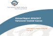 Annual Report 2016/2017 Vancouver Coastal Caucus · Mental Health Action Teams Additional Regional Resources – Managers of Regional Mental Health and Wellness, Addictions Specialist,