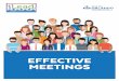EFFECTIVE MEETINGS - Orlando · 2019-02-27 · EFFECTIVE MEETINGS RECOMMENDATIONS FOR EFFECTIVE MEETINGS USING PARLIAMENTARY PROCEDURE TO RUN YOUR MEETINGS. Purchase Robert’s Rules