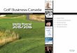 Golf Business Canada - NGCOA › Userfiles › File › PDF-Link › EN-MediaKit...Golf Business Canada Magazine is the only publication in the Canadian golf industry that informs