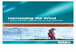 Harnessing the Wind - Vaisala · 2017-06-13 · of a turbine is not at its optimal level, a lightning strike may be the cause. We offer lightning software specifically designed to