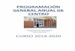 PROGRAMACIÓN GENERAL ANUAL DE CENTROceip-marquesesdemanzanedo.centros.castillalamancha.es/... · 2020-01-23 · 2 1. INTRODUCCIÓN Nuestra Programación General Anual (PGA) recoge