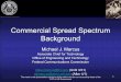 Commercial Spread Spectrum Background - IEEE …...2 Hedy Lamarr: Legendary Inventor of Spread Spectrum • As is often reported in popular press, Hedy Lamarr was awarded an early