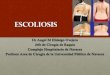 escoliosis medtronic madrid - Dr. Angel Hidalgo · Etiología de la escoliosis idiopatica • Por alteración de la Calmodulina: • Interactúa con con la actina y la miosina y regula