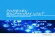 PAREXEL BIOPHARM UNIT...company in the eyes of potential investors and partners, and help you derive the most value. Emerging companies partner with the PAREXEL BioPharm Unit for: