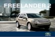 Brochure: Land Rover L359.II Freelander 2 (September 2010)australiancar.reviews › _pdfs › LandRover_Freelander2... · systems, including a premium Alpine™ Dolby ProLogic II
