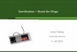 Gamification – Stand der Dingede.julian-fietkau.de/pdf/gamification_2012.pdfGamification – Stand der Dinge Author: Julian Fietkau Created Date: 6/30/2012 4:16:37 PM 
