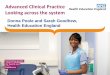 Donna Poole and Sarah Goodhew, Health Education England · journey impact, service/system impact and fit, governance and assurance, ... Advanced Clinical Practice offers significant