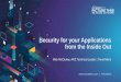 Security for your Applications from the Inside Out Trend Micro_Mick McCluney.pdf · 2019-10-01 · Security for your applications from the inside out Abstract: Traditional security