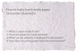 How to make hand-made paper. Discussion Questions · 2016-02-03 · How to make hand-made paper. Discussion Questions: 1) What is paper made from? 2) How can paper be made at home?