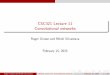 CSC321 Lecture 11 Convolutional networksrgrosse/csc321/lec11.pdf · CSC321 Lecture 11 Convolutional networks Roger Grosse and Nitish Srivastava February 15, 2015 ... 2015 12 / 29