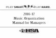 2016-17 Music: Organization Manual for Managersto the IHSA office by Sept. 1. II. DATE AND SITES A. Date: State Organization Contests will be held on the Friday and Saturday of Week
