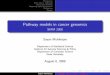 Pathway models in cancer genomicssayan/siam.pdf · Biological systems are often assayed by thousands of variables. These data lie on or near a low-dimensional manifold and there are