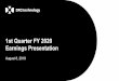 1st Quarter FY 2020 Earnings Presentation · 1st Quarter FY 2020 Earnings Presentation August 8, 2019 6 Key messages Revenue of $4.89B Q1 non-GAAP EPS(1)of $1.74 35% YoY cc growth