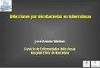 José Antonio Martínez Servicio de Enfermedades …...pulmonar): 25-50% Prevots DR, et al. Epidemiology of human pulmonary infection with non-tuberculous mycobacteria: a review. Clin