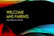 WELCOME MHS PARENTS - Sites › mhs › guidance › 2016info...9th-11th Grade Parent Night March 15 6:30 pm in MHS Auditorium 9 th-11 Grade Registration: April 4-April 25 ONLINE REGISTRATION