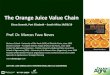 The Orange Juice Value Chainc1e39d912d21c91dce811d6da9929ae8.cdn.ilink247.com... · Citrus Summit, Port Elizabeth ... Management Association), title received in Minneapolis - 2015