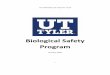 Biological Safety Program - University of Texas at Tylerbio-aerosol forming laboratory activities: opening centrifuge tubes, flaming loops, blowing the last drop out of pipets, splashes,