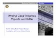 Writing Good Progress Reports and GANs - NFSTC ... Writing Good Progress Reports and GANs Mark S. Nelson, Senior Program Manager Investigative and Forensic Science Division Progress