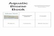 book. Glue the appropriate pieces for each biome into the ... · Aquatic Biome Book Use the provided pieces to complete this book. Glue the appropriate pieces for each biome into