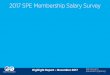 2017 SPE Membership Salary Survey€¦ · Membership Salary Survey by completing an online survey. The survey includes various questions about members’ compensation for the period
