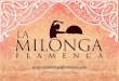 lamilongaflamenca.comlamilongaflamenca.com/wp-content/uploads/2017/10/L...línea del tango fraseado" héritage populaire du légendaire Roberto "Polaco" Goyeneche, ainsi que Julio