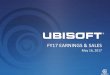 May 16, 2017 · 6 Live games operated Full Year (vs. 3) Digital: > 50% of total rev. Back-Catalog: > 40% of total rev.. Stronger new releases “Ubisoft leading 3rd party publisher