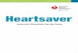 HeartsaverFirst Aid CPR AED Course materials for the Heartsaver Instructor Essentials Course, depending on the course they will be teaching. Ordering Materials If you need to order