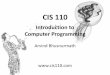 Introduction to Computer Programmingcis110/15su/lectures/00...Computer Programming Arvind Bhusnurmath What is Computing? Computing: internet, e- u]oUv Á} lY }u µ ]vPWW } µ ]À]