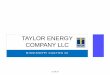 Taylor energy company llc - MC-20 Response · 2019-02-05 · • Directional: 24° to 60° Inc • Relatively shallow,