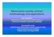 Observation quality control: methods and applicationsObservation quality control: methodology and applications Pierre Gauthier Department of Earth and Atmospheric Sciences Université