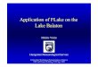 Application of FLake on the Lake Balatonnetfam.fmi.fi/Lake08/Presentations/Presentation_Voros.pdf · • Lake Balaton: Large shallow lake to the extremes • Preliminary results show