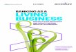 Banking as a Living Business | Accenture › _acnmedia › pdf-65 › accenture...(say, home buying assistance), and so forth—is not enough to compete with living services, retain