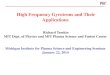 High Frequency Gyrotrons and Their Applicationsmipse.umich.edu › files › Temkin_presentation.pdfGyrotron is an electron cyclotron resonance maser Electron Cyclotron Maser Dispersion