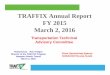 TRAFFIX Annual Report FY 2015 March 2, 2016 › uploads › docs › P14-TRAFFIX_FY_2015...2015 TRAFFIX Annual Report 8 Comparison FY 13 through FY 15 472,491 457,266 403,740 350,000