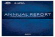 Austr A AnnuAl report - APRA · financial services industry. It oversees Australia’s banks, credit unions, building societies, life and general insurance companies and reinsurance