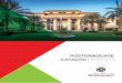 POSTGRADUATE CATALOG 2014 - 2015 · 2017-02-16 · including the recognition of the “Inspirational Company” in the Bizz Awards 2012. ACCREDITATION: Abu Dhabi University is licensed