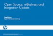 e-Business and Integration Update - de.openvms.orgde.openvms.org › TUD2007 › Open_Source_and_ebiz_update_tud2007… · eBusiness and Integration Strategy •Enhance the OpenVMS