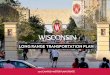 LONG RANGE TRANSPORTATION PLAN LONG RANGE ... - …...Plan: Updated from the previous LRTP, the plan is the university’s transportation vision and describes baseline conditions,