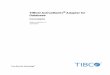 TIBCO ActiveMatrix Adapter for Database Concepts€¦ · JDBC drivers that can be used with TIBCO ActiveMatrix Adapter for Database. TIBCO Designer™ This product provides a graphical