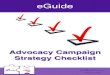 Advocacy Campaign Strategy Checklist · 2016-06-09 · eGuide Advocacy Campaign Strategy Checklist Votility Inc. - 104 East Park Dr. Building 300 Brentwood, TN 37027 - - 615-371-6666