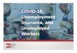 COVID-19, Unemployment Insurance, and Unemployed Workers › wp-content › uploads › NELP... · NELP provides legal expertise, research and policy analysis, and communications