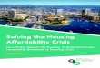 Solving the Housing Affordability Crisis · 2018-05-25 · This report digs into the policies that would improve or worsen housing affordability for families in Alameda County. To