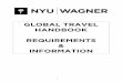 Robert F. Wagner Graduate School of Public Service2) Global... · 16 In any emergency involving your health and/or safety while traveling abroad, call NYU Public Safety at 001 (XX)
