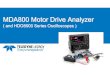 ( and HDO8000 Series Oscilloscopes )...Motor Drive input/output (AC Line Input, DC Bus, Drive Output) measurements Inverter subsection characterization and debug (e.g. power semiconductor