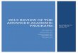 2013 Review of the Advanced Academic Programs › vsba › fairfax › Board.nsf › files...Beverly Shaklee, Ed.D. Anastasia Kitsantas, Ph.D. Angela Miller, Ph.D. April Mattix, Ph.D