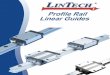 Profile Rail Linear Guides | Lintech€¦ · ARR series HRR series * Standard profile height roller bearing blocks * Standard and Flanged wide roller bearing blocks * Standard, and