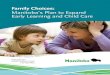 Family Choices - manitoba.ca · Family Choices: Manitoba’s Plan to Expand Early Learning and Child Care Introduction Licensed early learning and child care is an important support